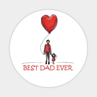 Best Dad Ever Magnet